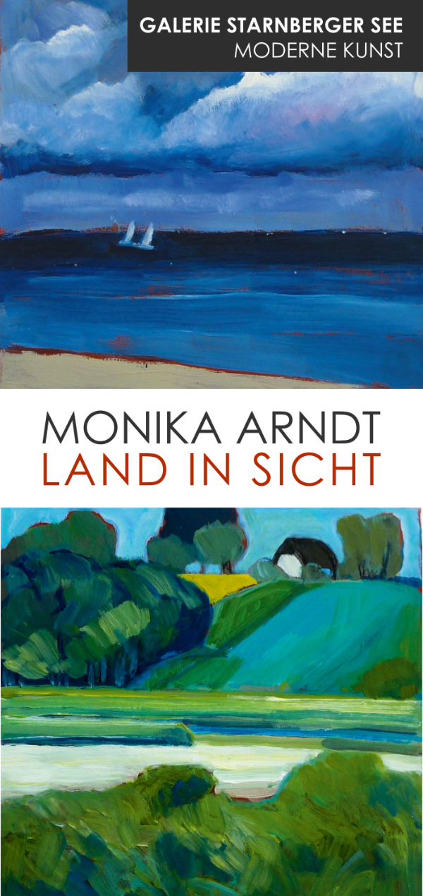 Monika Arndt - Land in Sicht - Galerie Starnberger See