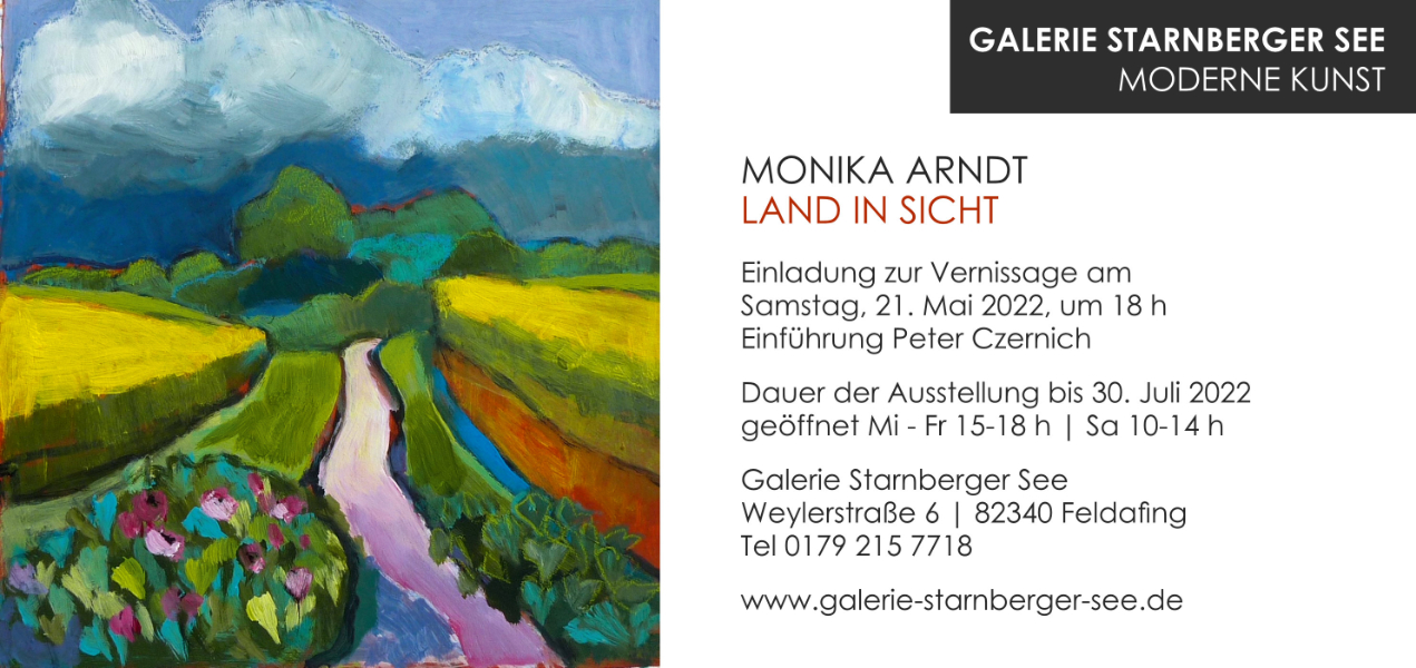 Monika Arndt - Land in Sicht - Galerie Starnberger See